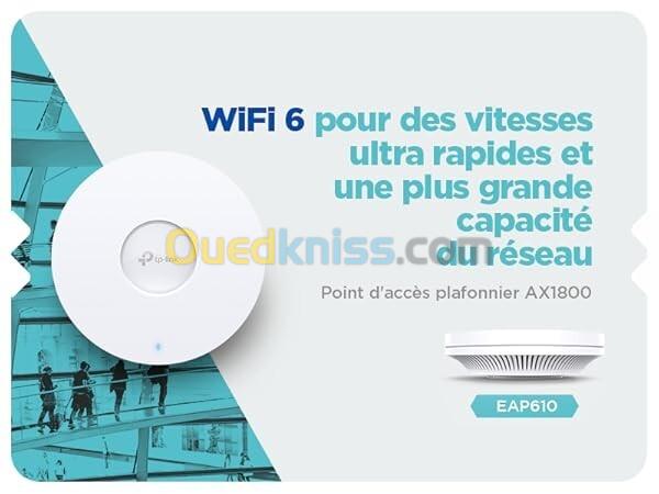 POINT D'ACCES PLAFONNIER WIFI 6 TP-LINK EAP610 AX1800 PoE OMADA BI-BAND 4