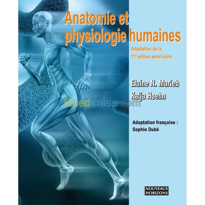 Anatomie et physiologie humaines - Grand Format 11e édition - الجزائر ...